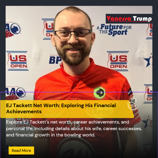 EJ Tackett Net Worth