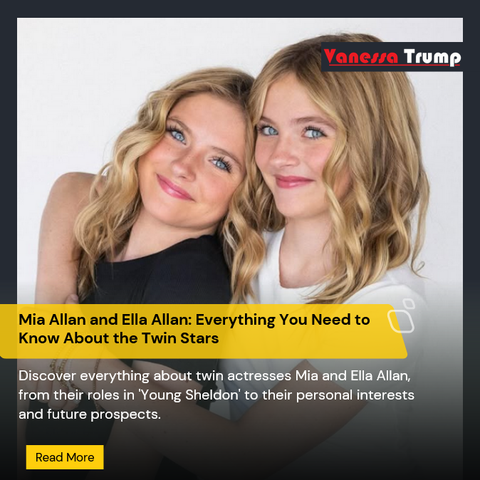 Mia Allan and Ella Allan